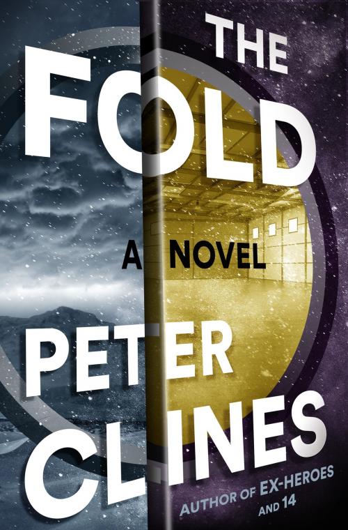 Cover of the book The Fold by Peter Clines, Crown/Archetype
