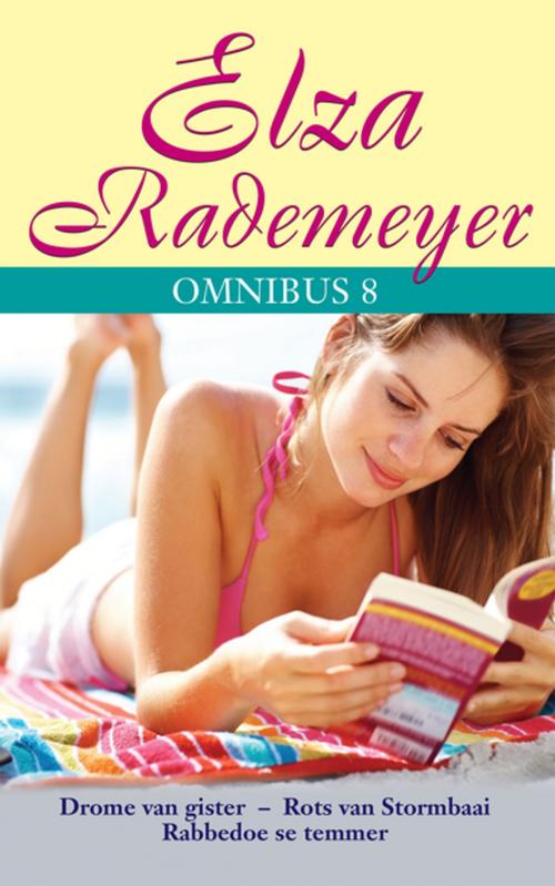 Cover of the book Elza Rademeyer Omnibus 8 by Elza Rademeyer, Tafelberg