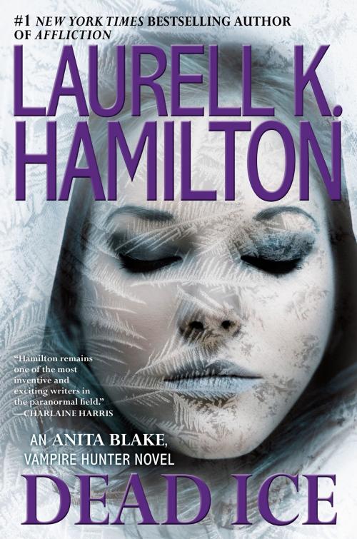 Cover of the book Dead Ice by Laurell K. Hamilton, Penguin Publishing Group