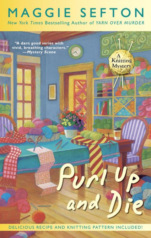 Cover of the book Purl Up and Die by Maggie Sefton, Penguin Publishing Group