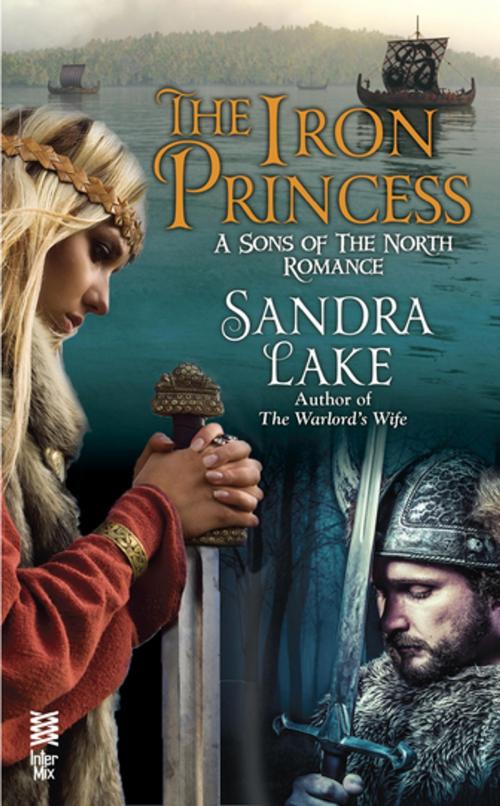 Cover of the book The Iron Princess by Sandra Lake, Penguin Publishing Group