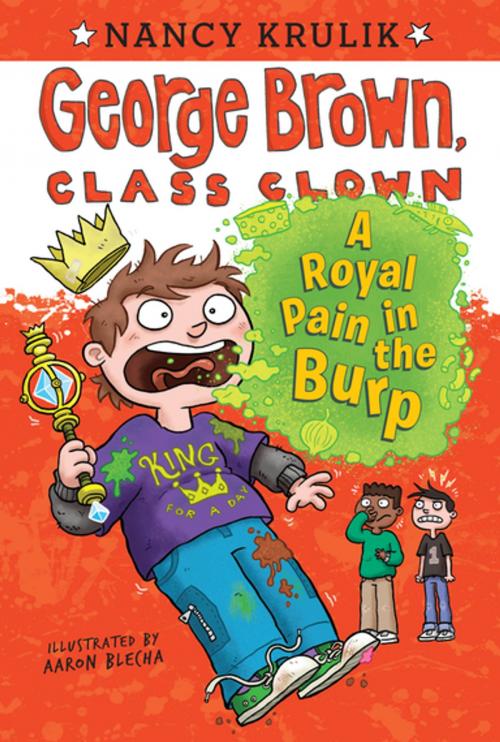 Cover of the book A Royal Pain in the Burp #15 by Nancy Krulik, Penguin Young Readers Group