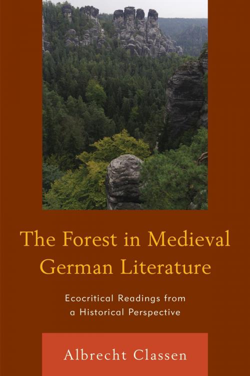 Cover of the book The Forest in Medieval German Literature by Albrecht Classen, Lexington Books