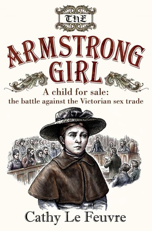 Cover of the book The Armstrong Girl by Cathy Le Feuvre, Meryl Doney, Lion Hudson LTD