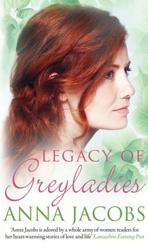 Cover of the book Legacy of Greyladies by Anna Jacobs, Allison & Busby