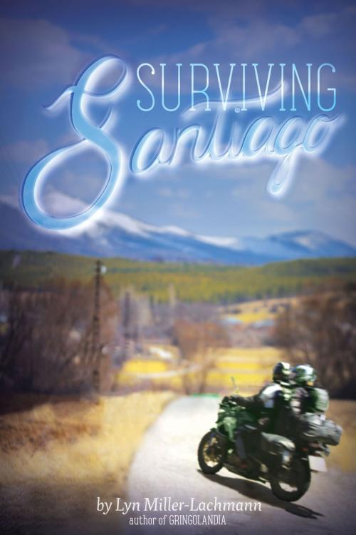 Cover of the book Surviving Santiago by Lyn Miller-Lachmann, Running Press