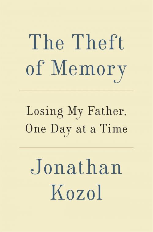 Cover of the book The Theft of Memory by Jonathan Kozol, Crown/Archetype