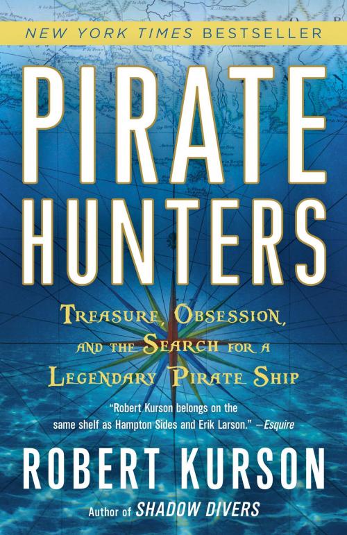 Cover of the book Pirate Hunters by Robert Kurson, Random House Publishing Group