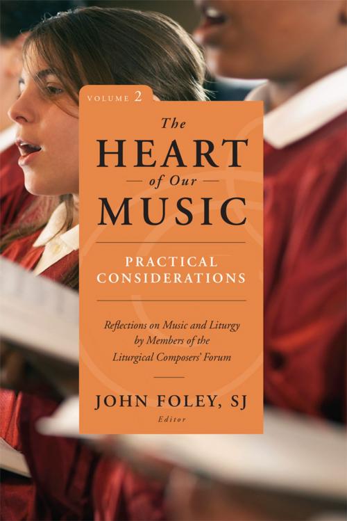 Cover of the book The Heart of Our Music: Practical Considerations by , Liturgical Press