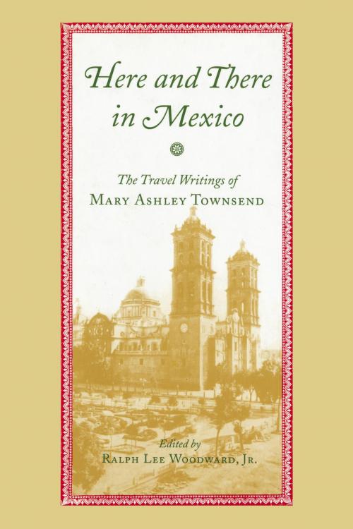 Cover of the book Here and There in Mexico by Mary Ashley Townsend, University of Alabama Press