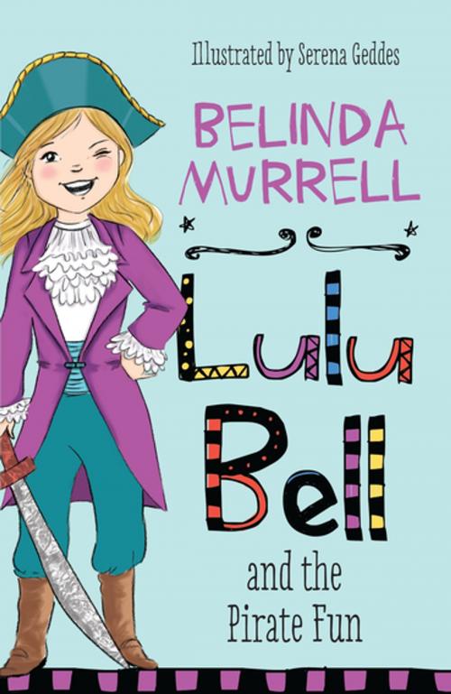 Cover of the book Lulu Bell and the Pirate Fun by Belinda Murrell, Penguin Random House Australia