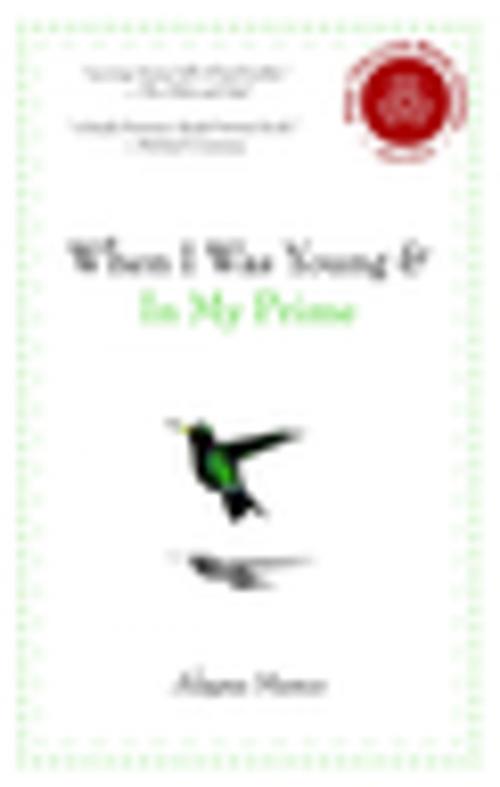 Cover of the book When I Was Young and In My Prime by Alayna Munce, Harbour Publishing Co. Ltd.