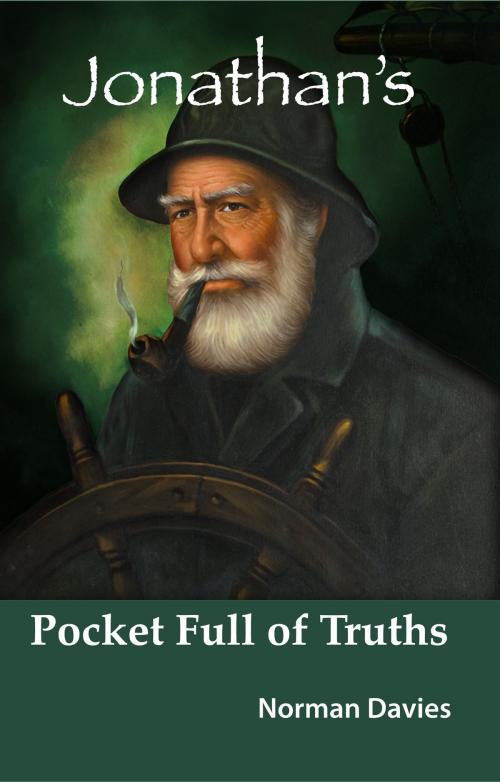 Cover of the book Jonathan's Pocket Full of Truths by Norman Davies, Freedom Road Publishing