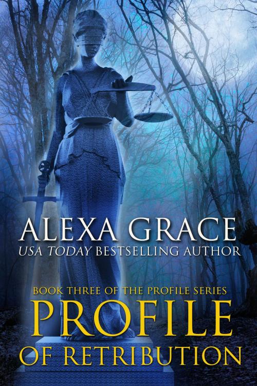 Cover of the book Profile of Retribution by Alexa Grace, Golden Publishing, LLC
