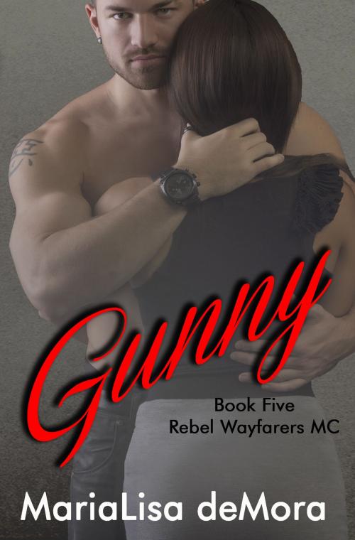 Cover of the book Gunny by MariaLisa deMora, MariaLisa deMora