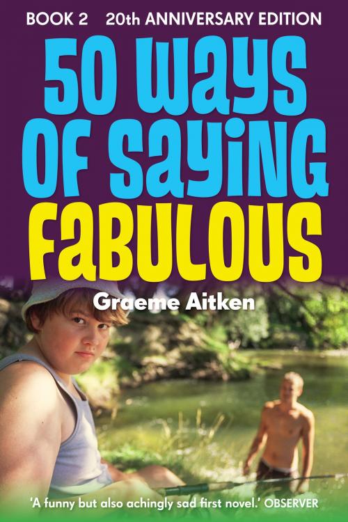 Cover of the book 50 Ways of Saying Fabulous by Graeme Aitken, 20Ten Books