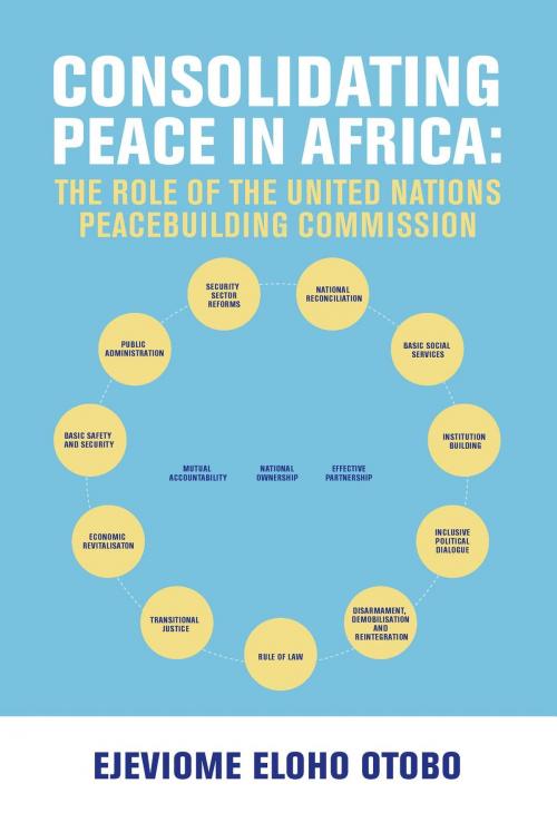 Cover of the book CONSOLIDATING PEACE IN AFRICA by Ejeviome  Eloho Otobo, AMV Publishing Services