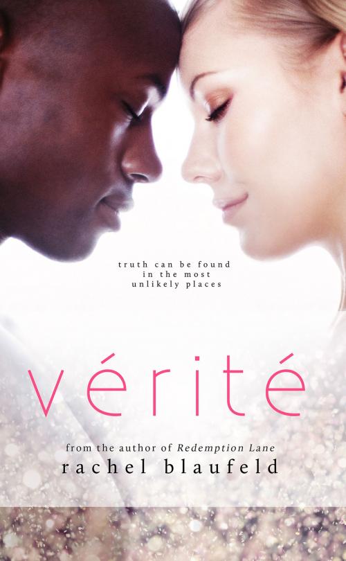 Cover of the book Vérité by Rachel Blaufeld, Rachel Blaufeld Publishing