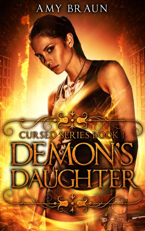 Cover of the book Demon's Daughter by Amy Braun, Amy Braun