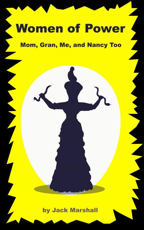 Cover of the book Women of Power by Jack Marshall, Jack Marshall