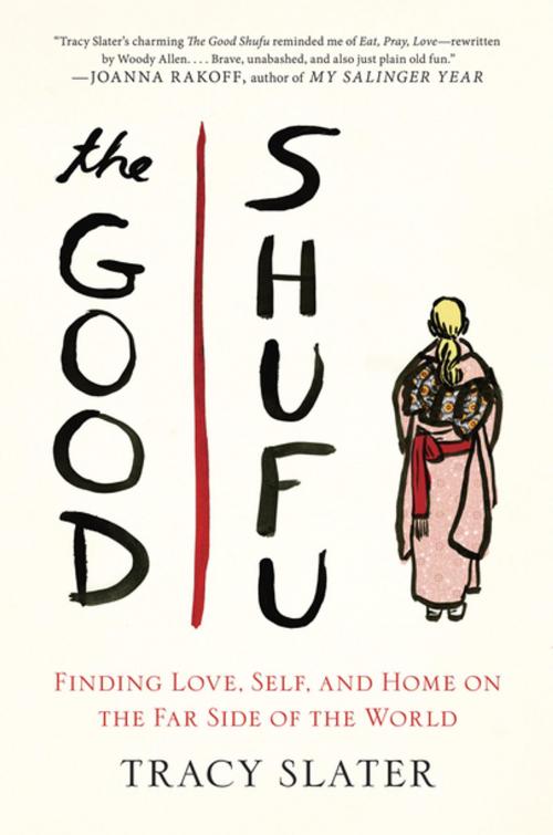 Cover of the book The Good Shufu by Tracy Slater, Penguin Publishing Group