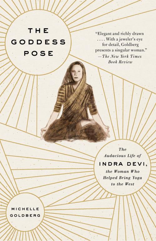 Cover of the book The Goddess Pose by Michelle Goldberg, Knopf Doubleday Publishing Group