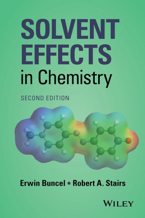 Cover of the book Solvent Effects in Chemistry by Erwin Buncel, Robert A. Stairs, Wiley