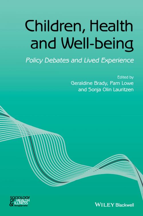 Cover of the book Children, Health and Well-being by Geraldine Brady, Pam Lowe, Sonja Olin Lauritzen, Wiley