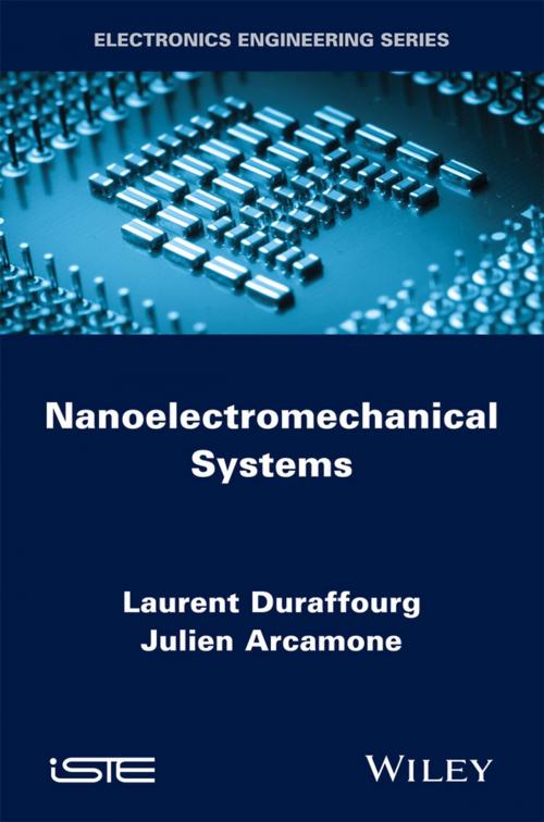Cover of the book Nanoelectromechanical Systems by Laurent Duraffourg, Julien Arcamone, Wiley