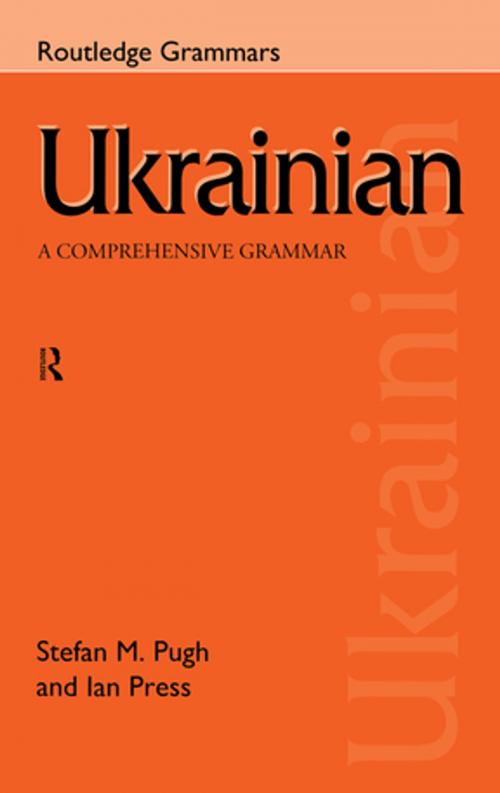 Cover of the book Ukrainian: A Comprehensive Grammar by Ian Press, Stefan Pugh, Taylor and Francis