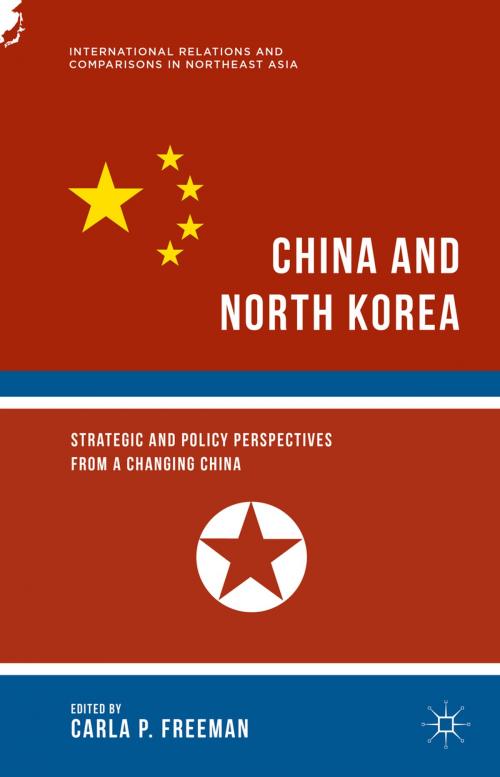 Cover of the book China and North Korea by , Palgrave Macmillan US