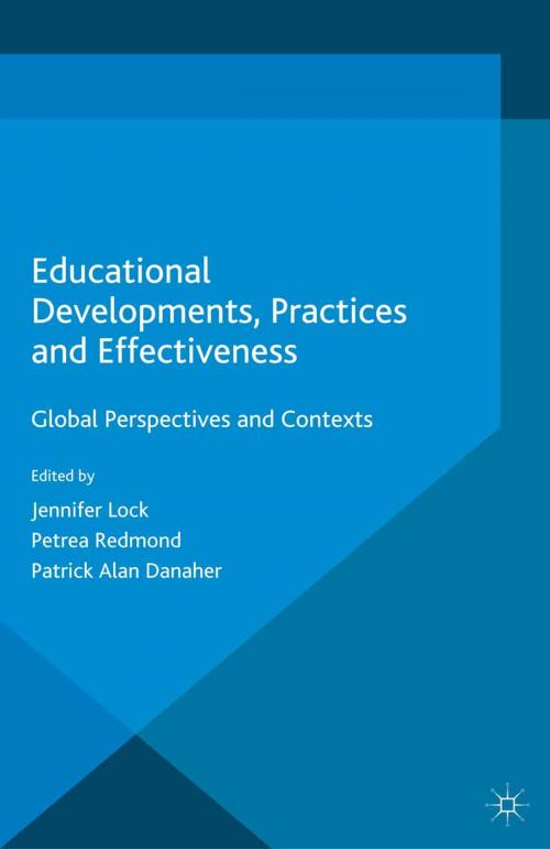 Cover of the book Educational Developments, Practices and Effectiveness by , Palgrave Macmillan UK