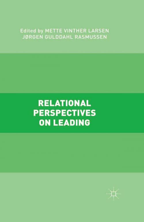 Cover of the book Relational Perspectives on Leading by Mette Vinther Larsen, Palgrave Macmillan UK