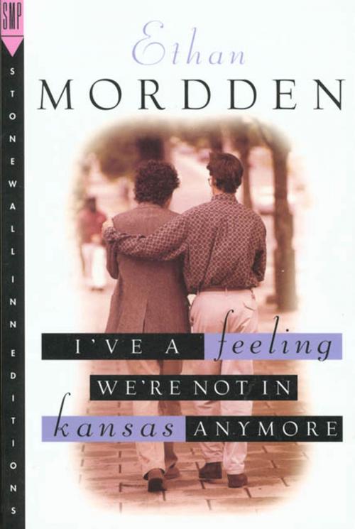 Cover of the book I've a Feeling We're Not in Kansas Anymore by Ethan Mordden, St. Martin's Press