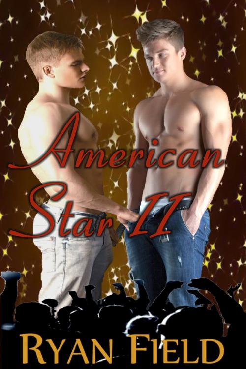 Cover of the book American Star II by Ryan Field, Ryan Field