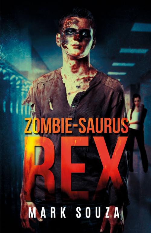 Cover of the book Zombie-saurus Rex by Mark Souza, Mark Souza
