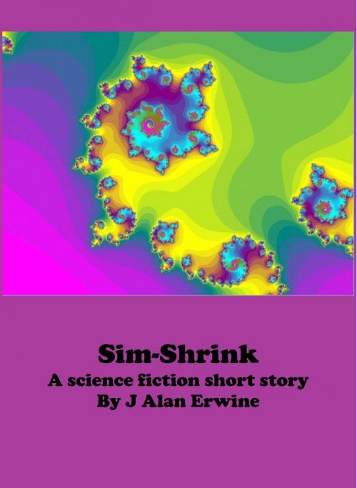Cover of the book Sim-Shrink by J Alan Erwine, J Alan Erwine