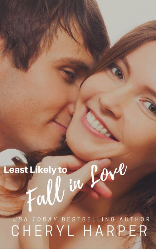 Cover of the book Least Likely to Fall in Love by Cheryl Harper, Cheryl Harper