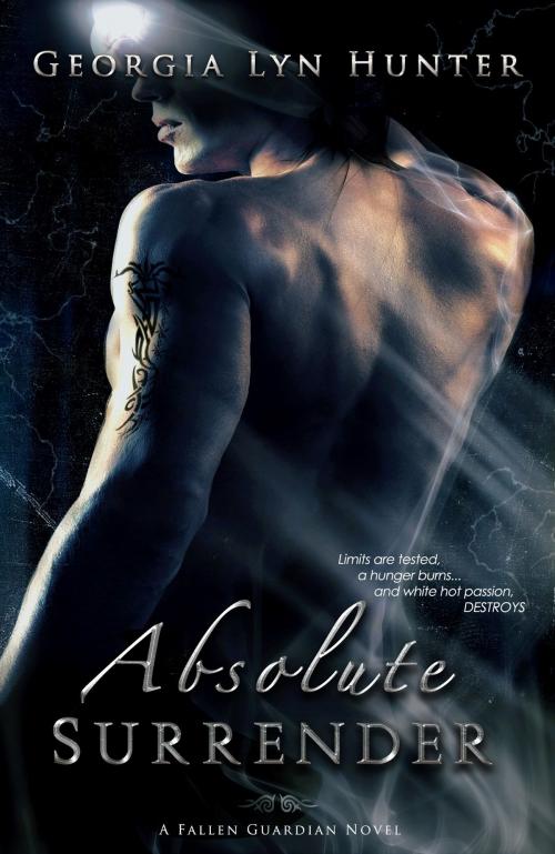 Cover of the book Absolute Surrender ( Fallen Guardians 1) by Georgia Lyn Hunter, Georgia Lyn Hunter