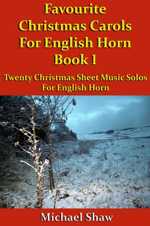 Cover of the book Favourite Christmas Carols For English Horn Book 1 by Michael Shaw, Michael Shaw