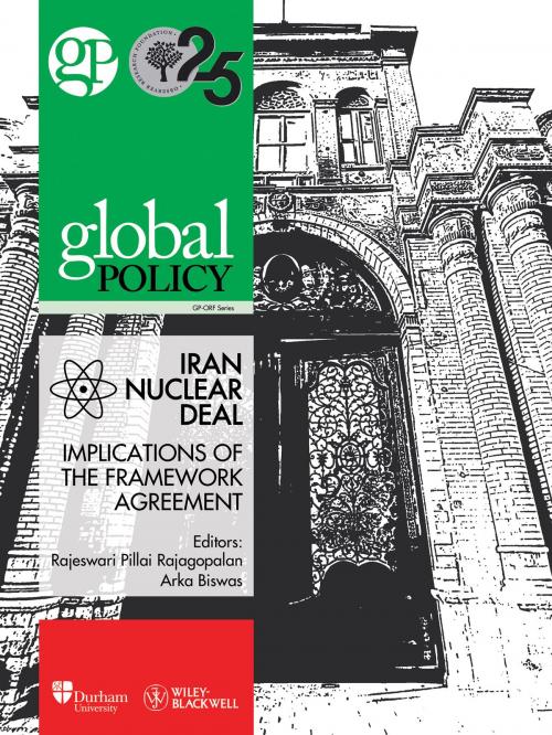 Cover of the book Iran Nuclear Deal: Implications of the Framework Agreement by Global Policy, Global Policy