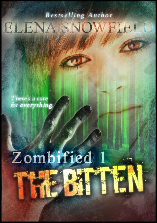 Cover of the book Zombified 1: The Bitten by Elena Snowfield, Sandra Ross