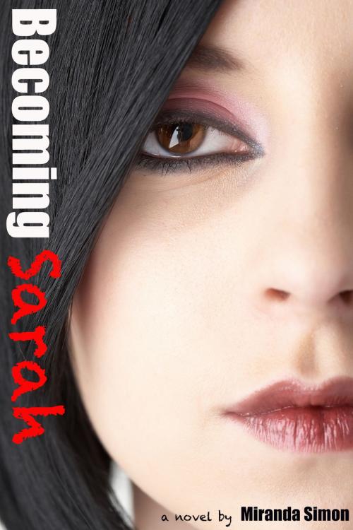 Cover of the book Becoming Sarah by Miranda Simon, Miranda Simon