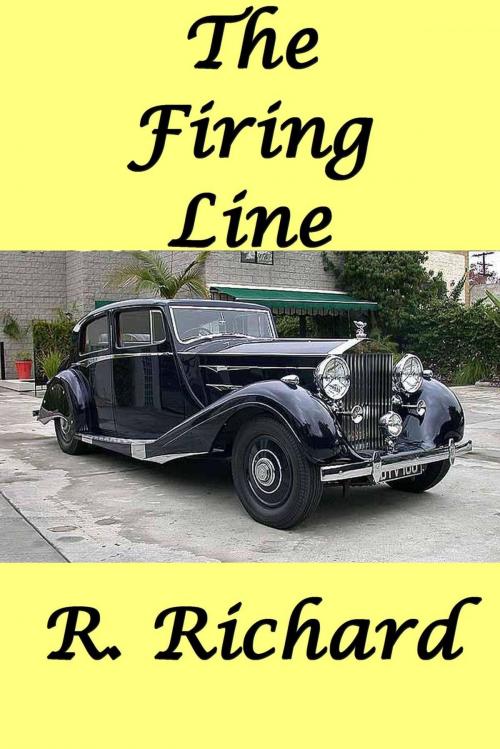 Cover of the book The Firing Line by R. Richard, R. Richard