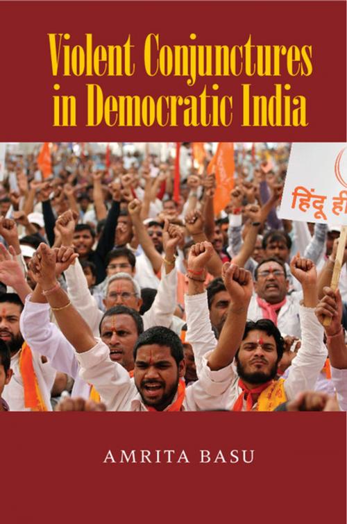 Cover of the book Violent Conjunctures in Democratic India by Amrita Basu, Cambridge University Press