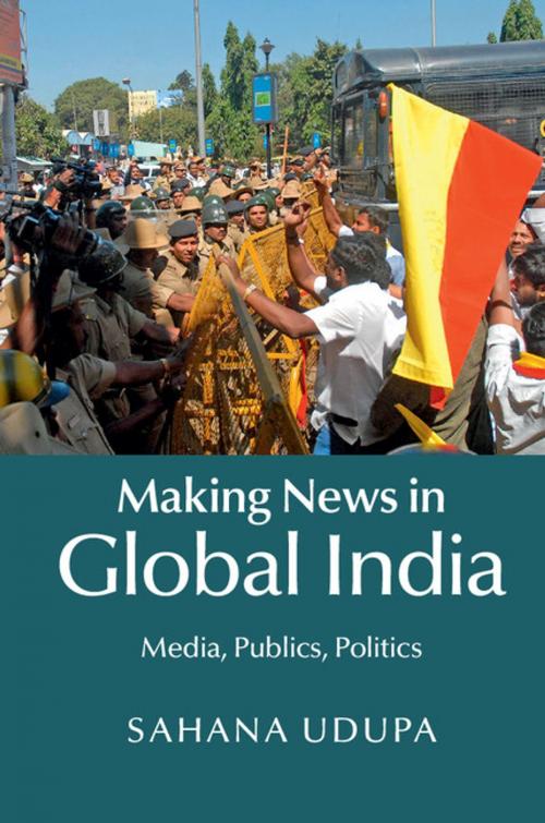 Cover of the book Making News in Global India by Sahana Udupa, Cambridge University Press