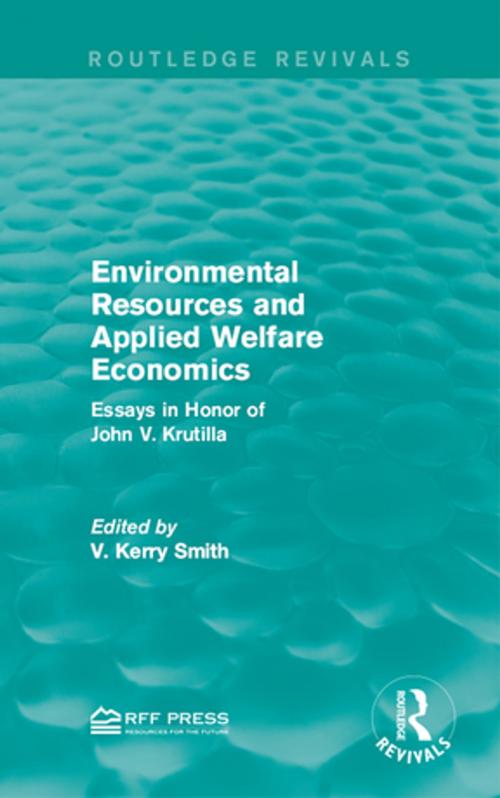 Cover of the book Environmental Resources and Applied Welfare Economics by V. Kerry Smith, Taylor and Francis