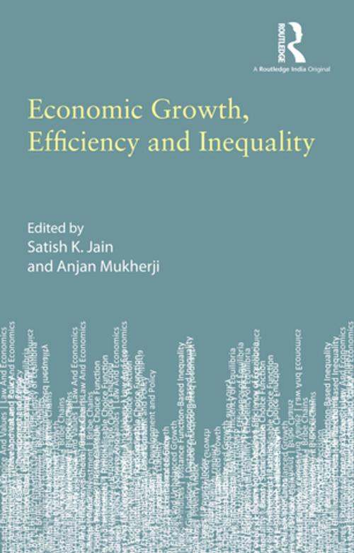 Cover of the book Economic Growth, Efficiency and Inequality by , Taylor and Francis