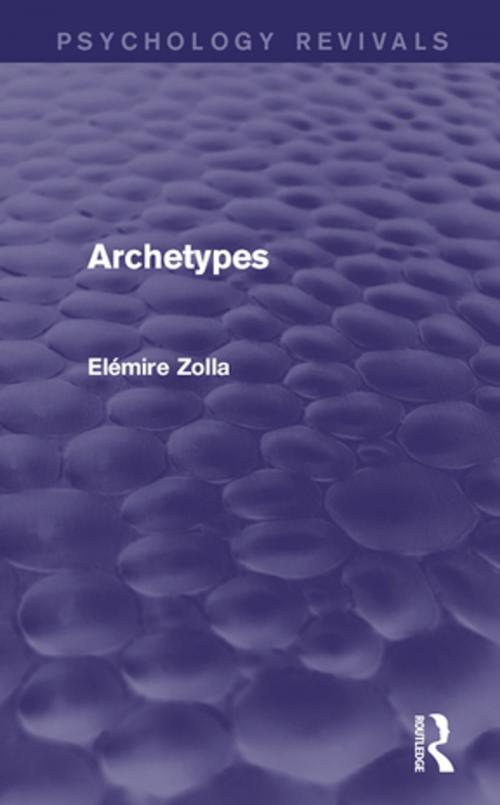 Cover of the book Archetypes by Elémire Zolla, Taylor and Francis