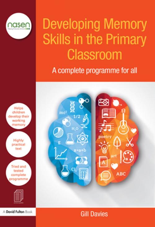 Cover of the book Developing Memory Skills in the Primary Classroom by Gill Davies, Taylor and Francis